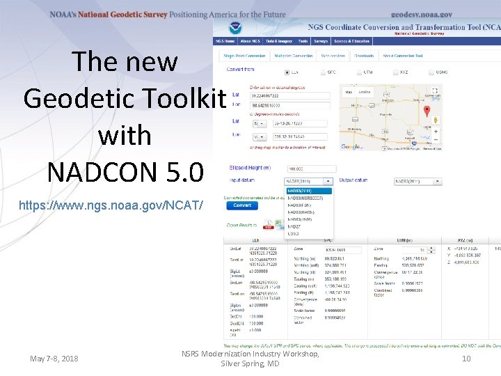 The new Geodetic Toolkit with NADCON 5. 0 https: //www. ngs. noaa. gov/NCAT/ May