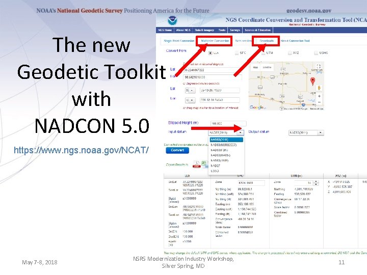 The new Geodetic Toolkit with NADCON 5. 0 https: //www. ngs. noaa. gov/NCAT/ May