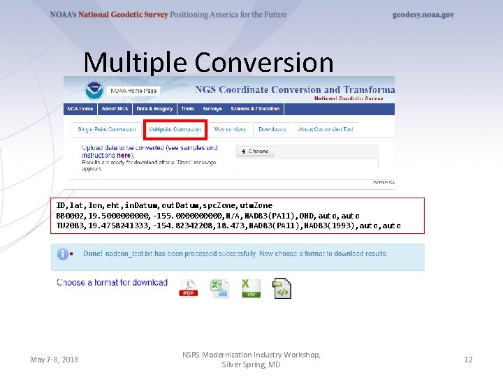 Multiple Conversion ID, lat, lon, eht, in. Datum, out. Datum, spc. Zone, utm. Zone