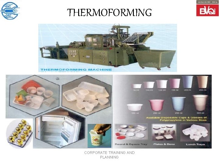 THERMOFORMING CORPORATE TRAINING AND PLANNING 