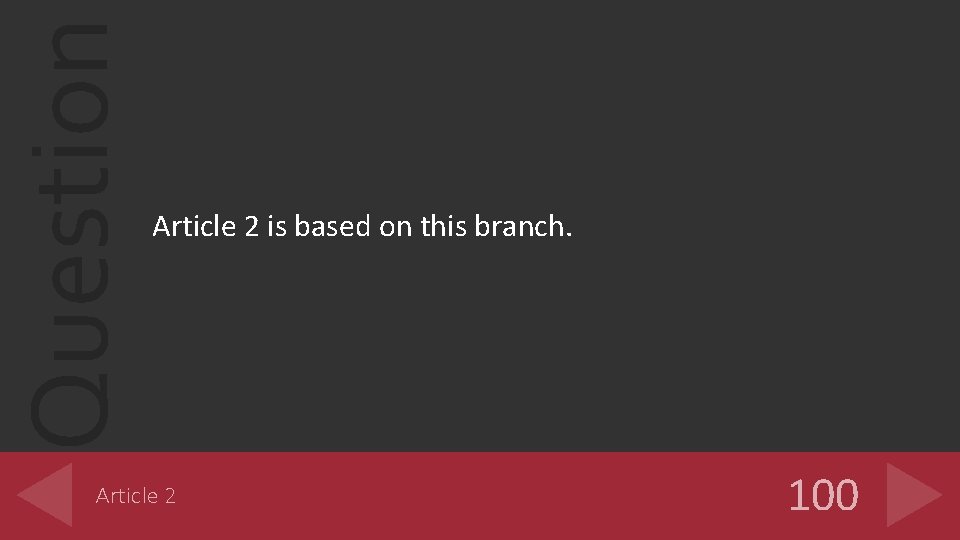 Question Article 2 is based on this branch. Article 2 100 