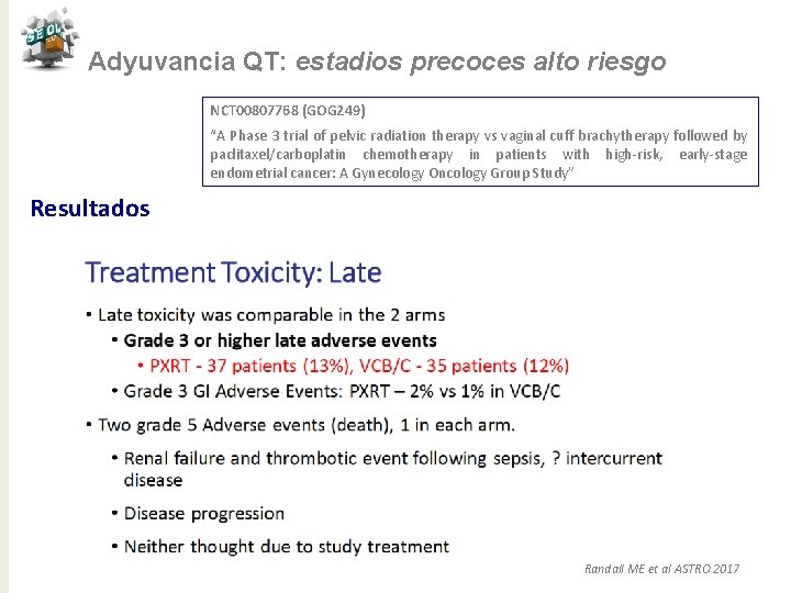 Adyuvancia QT: estadios precoces alto riesgo NCT 00807768 (GOG 249) “A Phase 3 trial