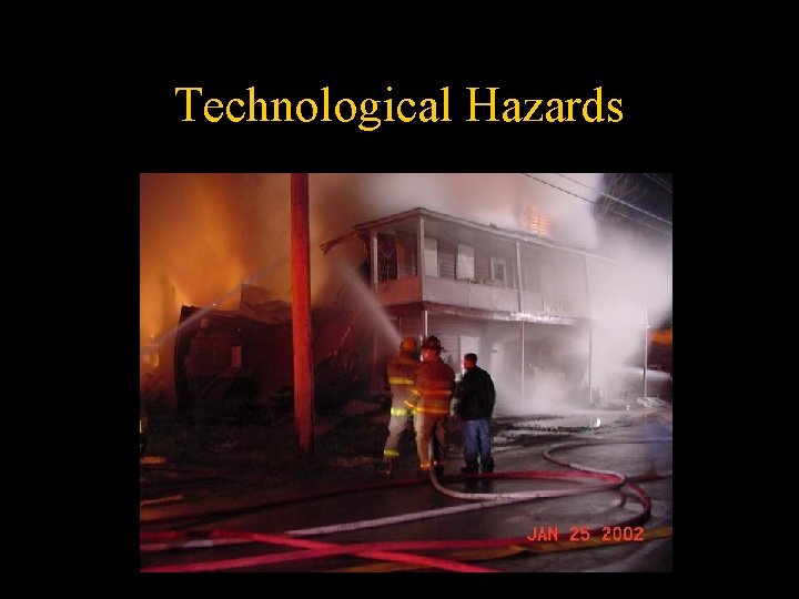 Technological Hazards 