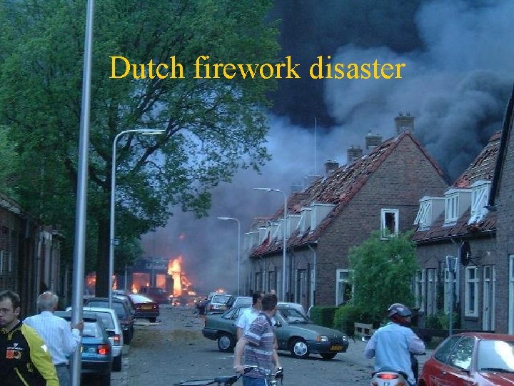 Dutch firework disaster 