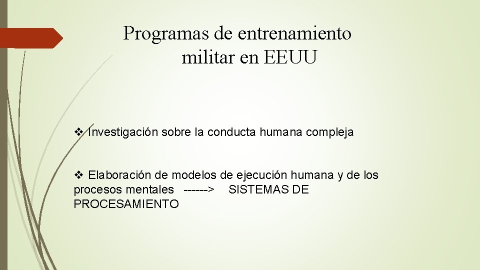 Programas de entrenamiento militar en EEUU v Investigación sobre la conducta humana compleja v