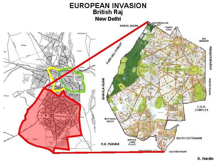 EUROPEAN INVASION British Raj New Delhi D. Hardin 