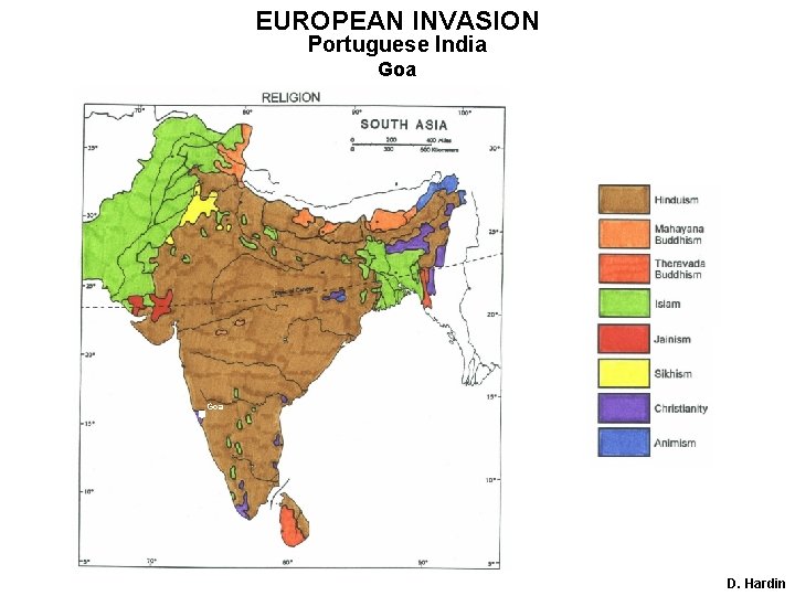 EUROPEAN INVASION Portuguese India Goa D. Hardin 