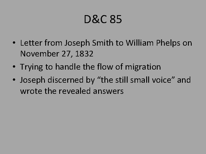 D&C 85 • Letter from Joseph Smith to William Phelps on November 27, 1832