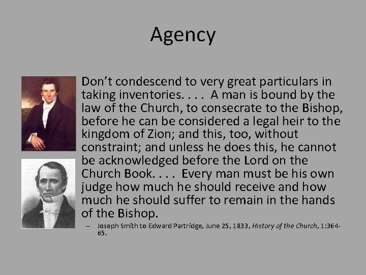 Agency • Don’t condescend to very great particulars in taking inventories. . A man
