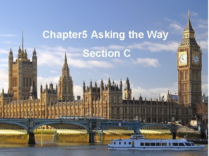 Chapter 5 Asking the Way Section C 