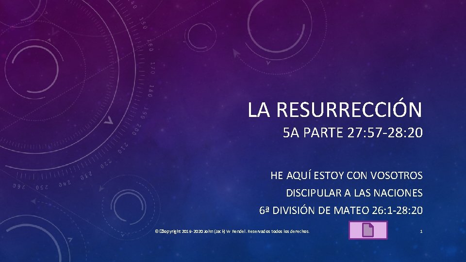 LA RESURRECCIÓN 5 A PARTE 27: 57 -28: 20 HE AQUÍ ESTOY CON VOSOTROS