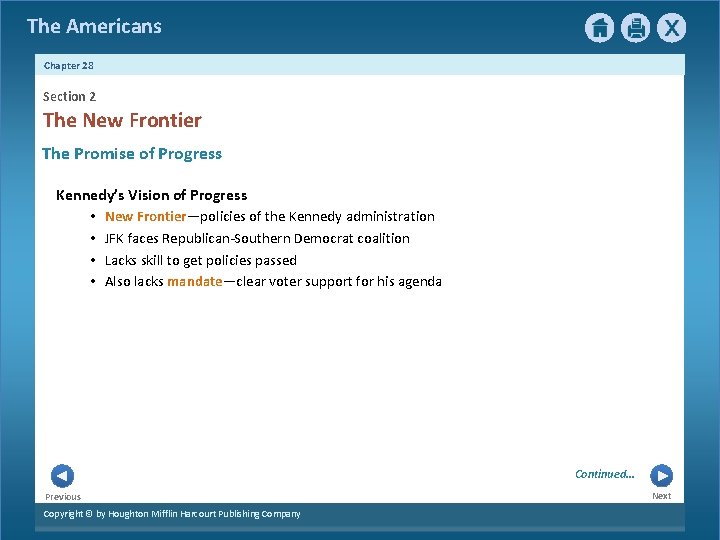 The Americans Chapter 28 Section 2 The New Frontier The Promise of Progress Kennedy’s