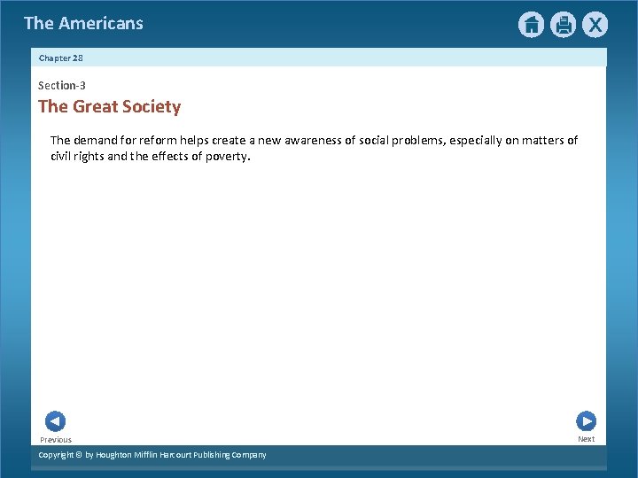 The Americans Chapter 28 Section-3 The Great Society The demand for reform helps create