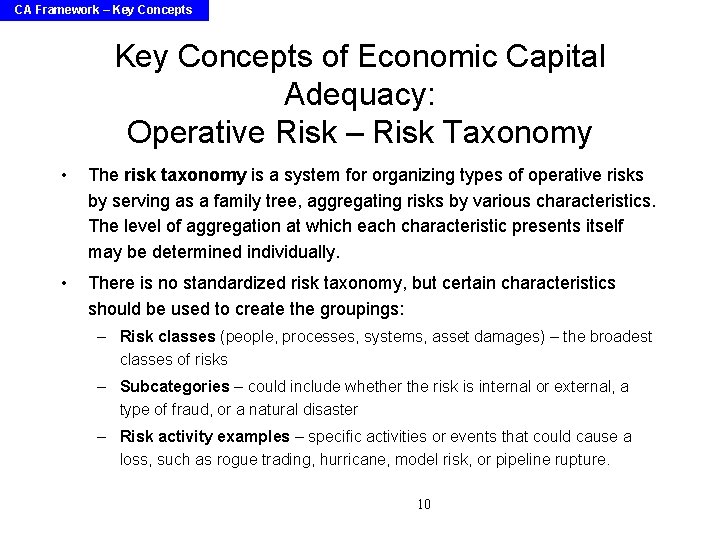 CA Framework – Key Concepts of Economic Capital Adequacy: Operative Risk – Risk Taxonomy
