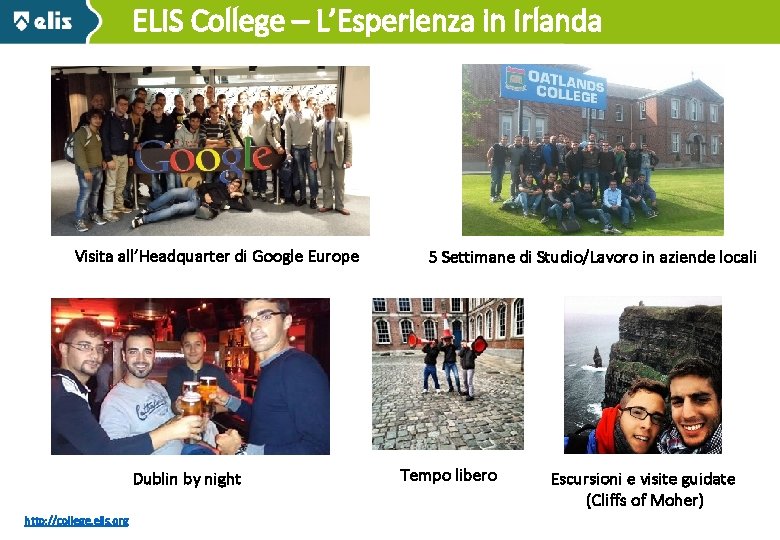 ELIS College – L’Esperienza in Irlanda Visita all’Headquarter di Google Europe Dublin by night