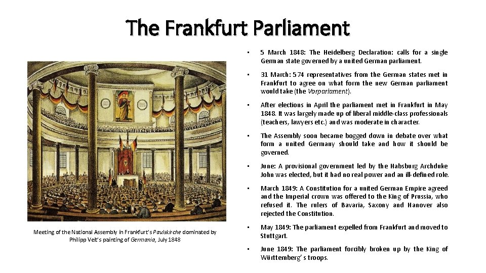 The Frankfurt Parliament Meeting of the National Assembly in Frankfurt’s Paulskirche dominated by Philipp