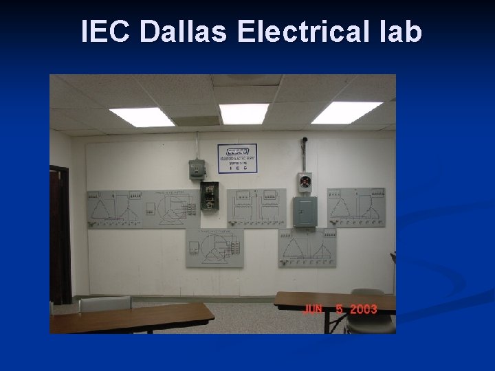 IEC Dallas Electrical lab 