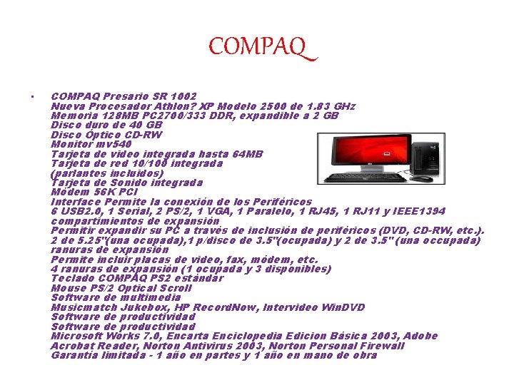 COMPAQ • COMPAQ Presario SR 1002 Nueva Procesador Athlon? XP Modelo 2500 de 1.