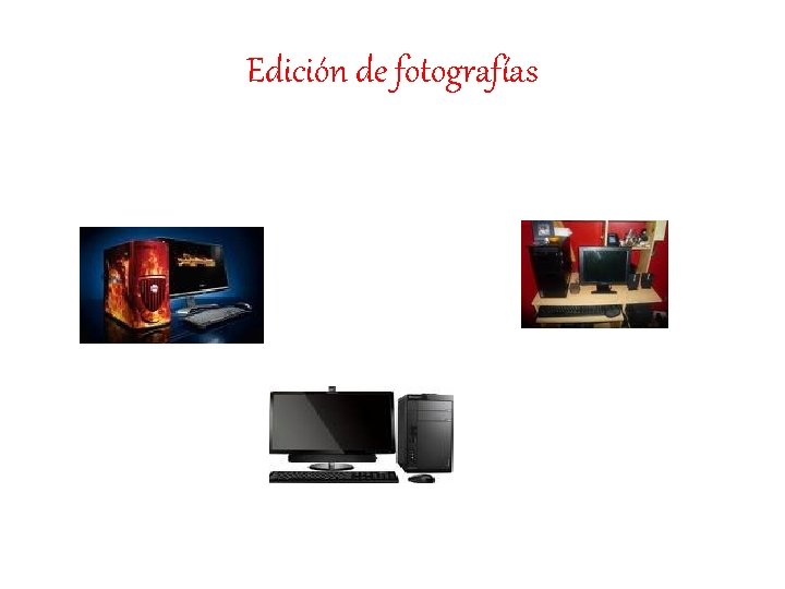 Edición de fotografías 