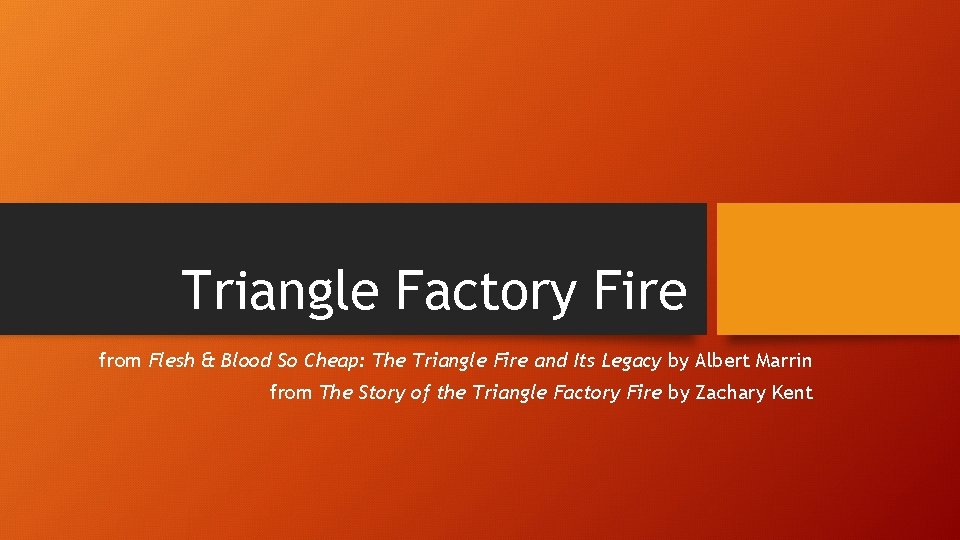 Triangle Factory Fire from Flesh & Blood So Cheap: The Triangle Fire and Its