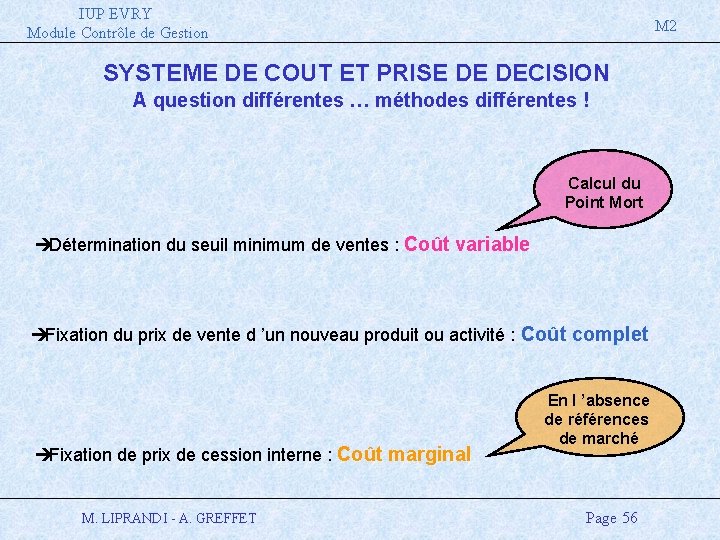 IUP EVRY Module Contrôle de Gestion M 2 SYSTEME DE COUT ET PRISE DE