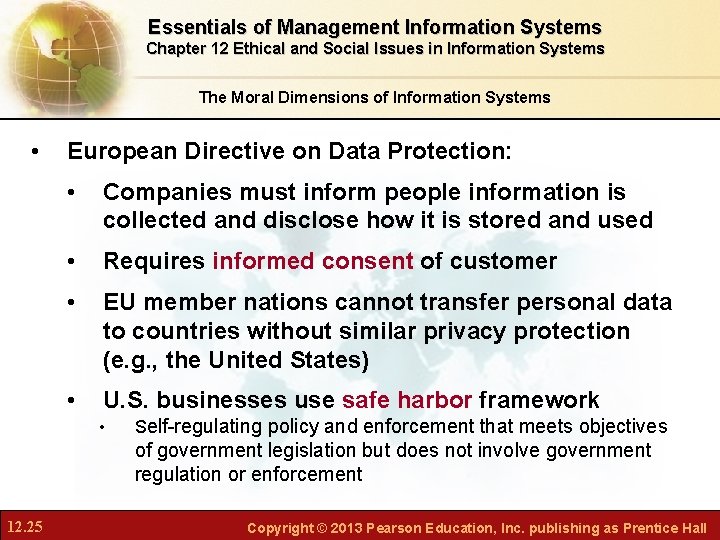 Essentials of Management Information Systems Chapter 12 Ethical and Social Issues in Information Systems