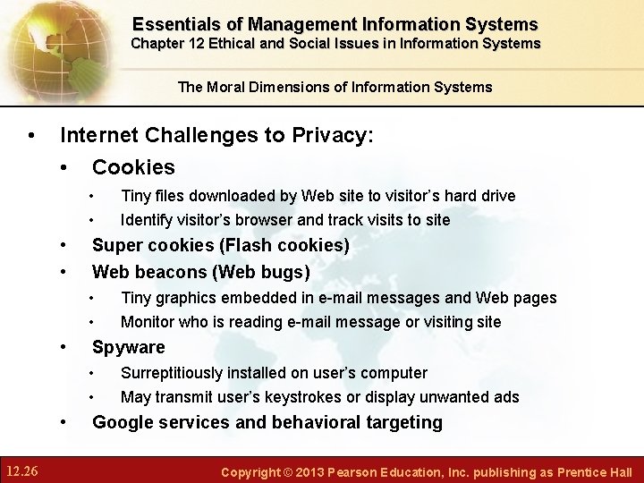 Essentials of Management Information Systems Chapter 12 Ethical and Social Issues in Information Systems