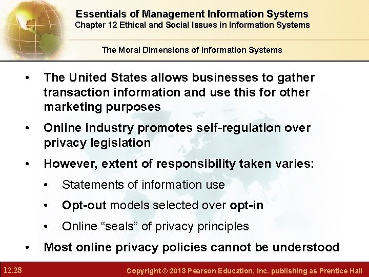 Essentials of Management Information Systems Chapter 12 Ethical and Social Issues in Information Systems