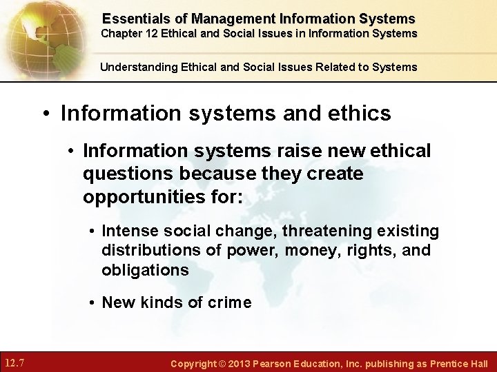 Essentials of Management Information Systems Chapter 12 Ethical and Social Issues in Information Systems