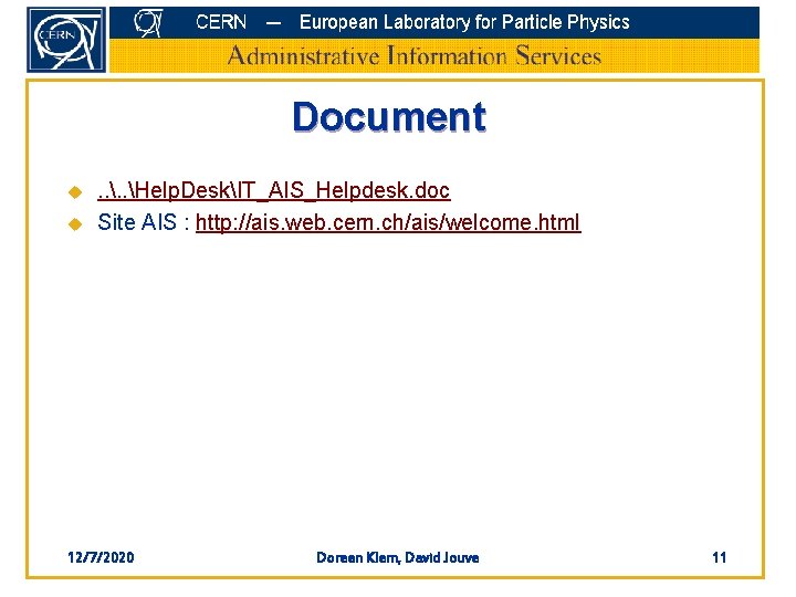 Document u u . . Help. DeskIT_AIS_Helpdesk. doc Site AIS : http: //ais. web.