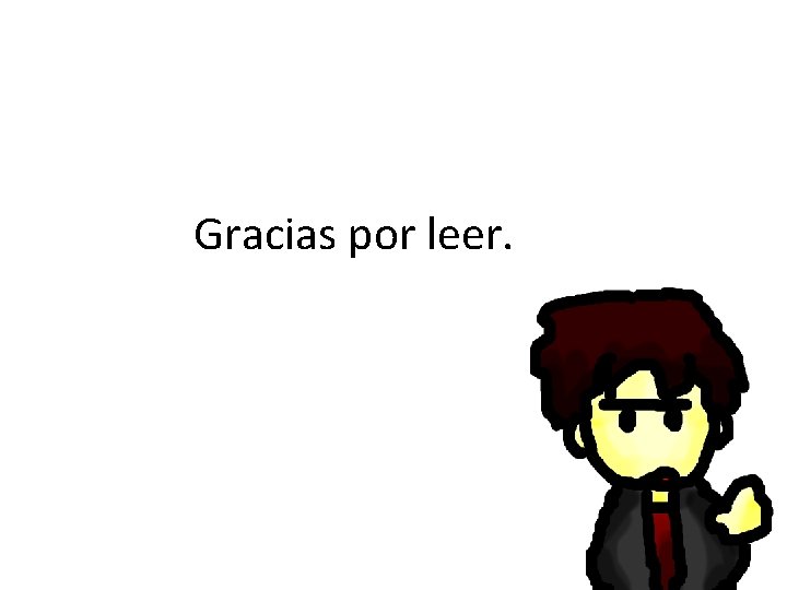 Gracias por leer. 