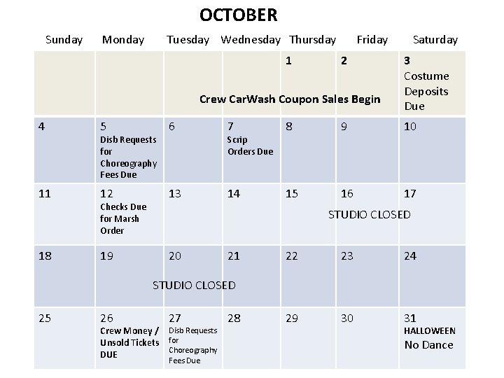 OCTOBER Sunday Monday Tuesday Wednesday Thursday 1 Friday 2 Crew Car. Wash Coupon Sales