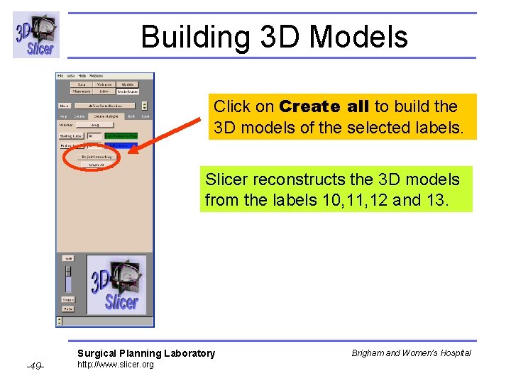 Building 3 D Models Click on Create all to build the 3 D models