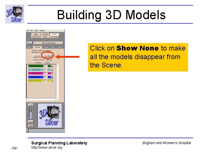 Building 3 D Models Click on Show None to make all the models disappear