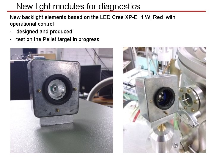 New light modules for diagnostics New backlight elements based on the LED Cree XP-E