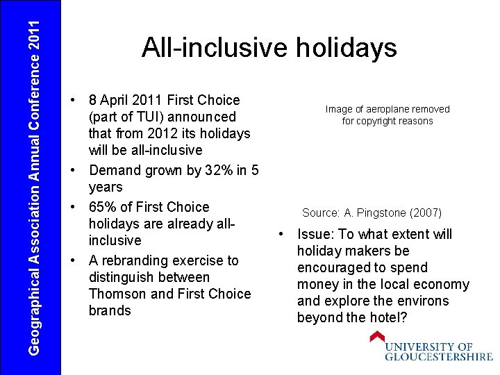 Geographical Association Annual Conference 2011 All-inclusive holidays • 8 April 2011 First Choice (part