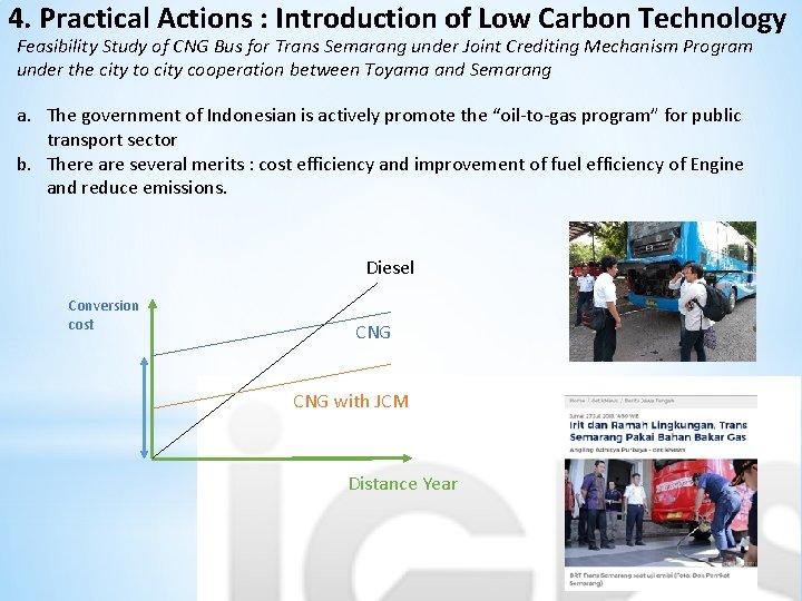 4. Practical Actions : Introduction of Low Carbon Technology Feasibility Study of CNG Bus