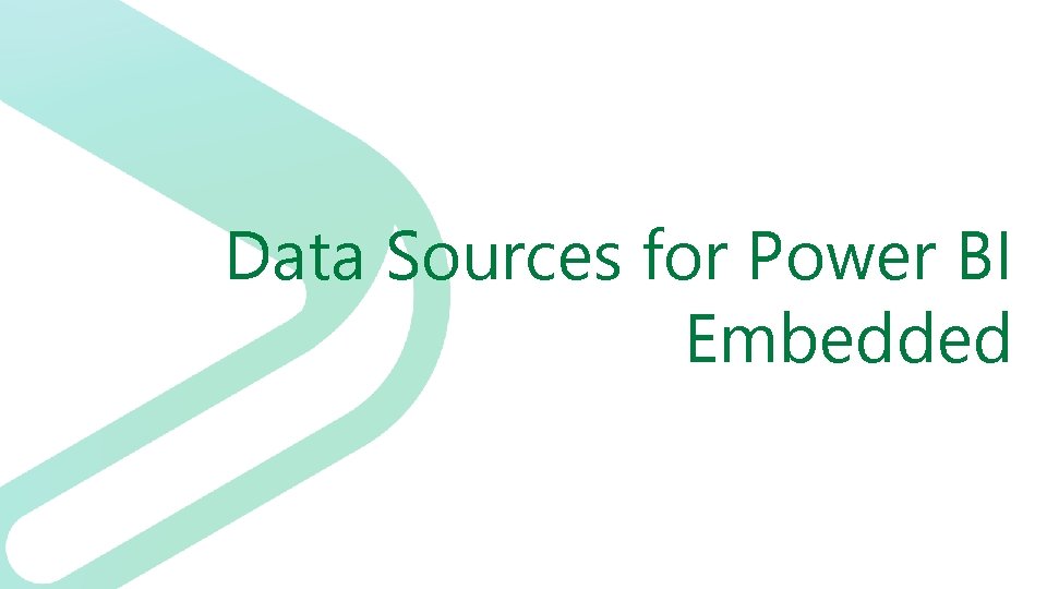 Data Sources for Power BI Embedded 
