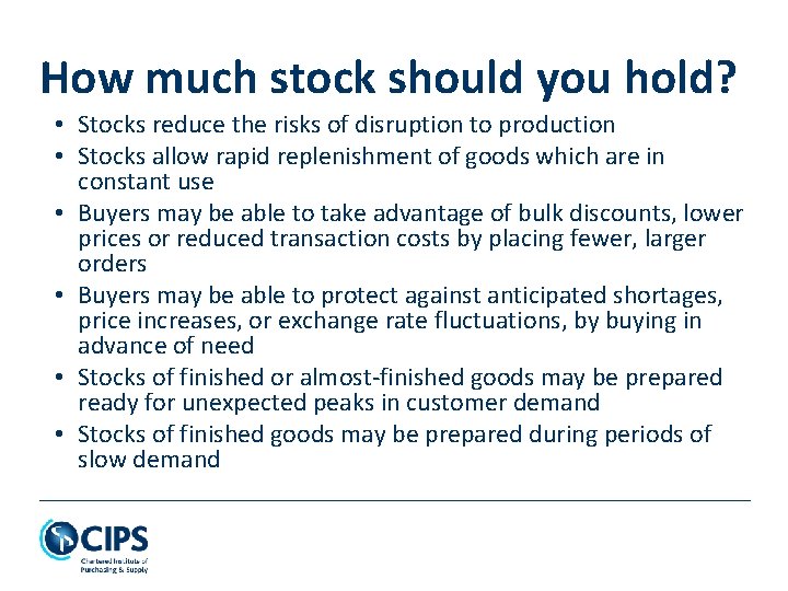 How much stock should you hold? • Stocks reduce the risks of disruption to
