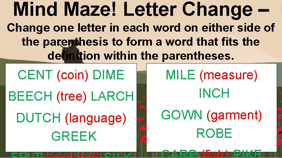 Mind Maze! Letter Change – Change one letter in each word on either side
