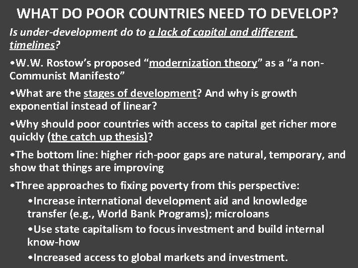 WHAT DO POOR COUNTRIES NEED TO DEVELOP? Is under-development do to a lack of