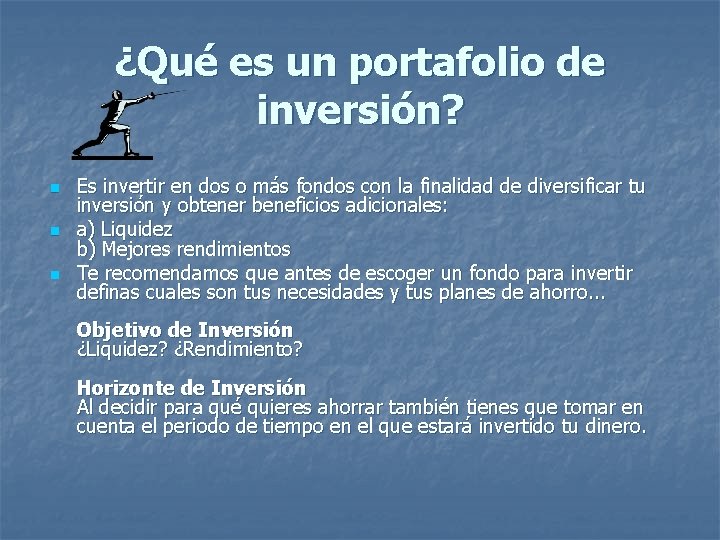 ¿Qué es un portafolio de inversión? n n n Es invertir en dos o ¿Qué es un portafolio de inversión? n n n Es invertir en dos o