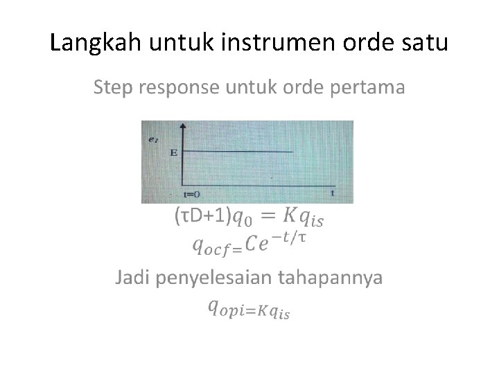 Langkah untuk instrumen orde satu 