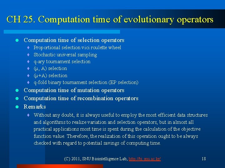 CH 25. Computation time of evolutionary operators l Computation time of selection operators ¨