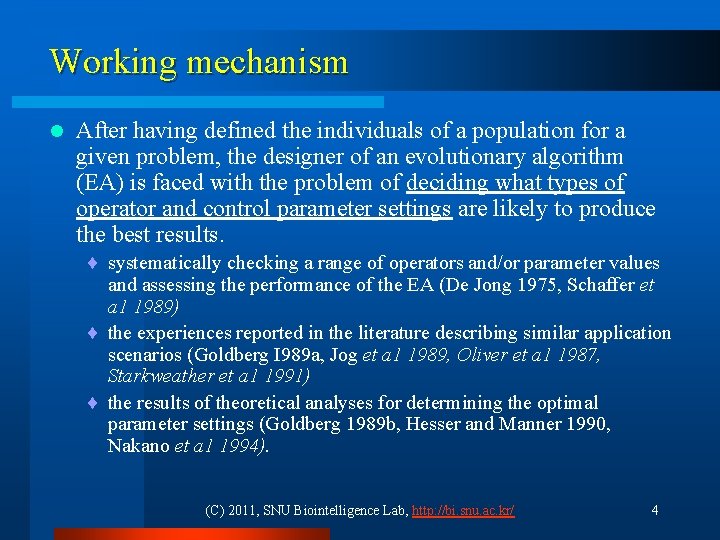Working mechanism l After having defined the individuals of a population for a given