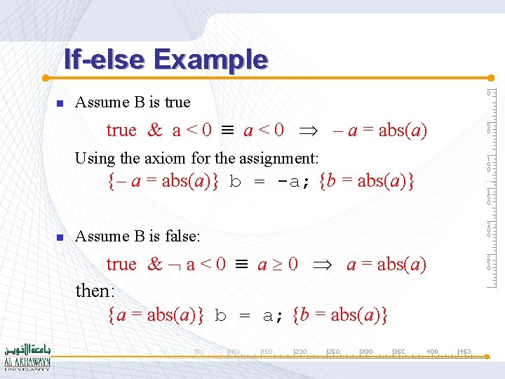 If-else Example n Assume B is true & a < 0 – a =