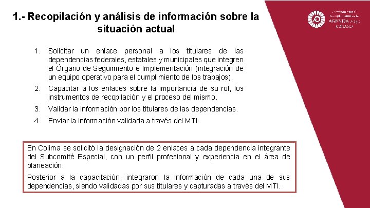 1. - Recopilación y análisis de información sobre la situación actual 1. Solicitar un