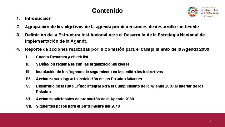 Contenido 1. Introducción 2. Agrupación de los objetivos de la agenda por dimensiones de