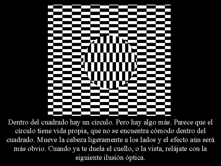 Dentro del cuadrado hay un círculo. Pero hay algo más. Parece que el círculo