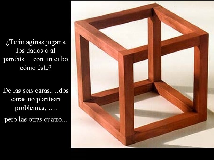 ¿Te imaginas jugar a los dados o al parchís… con un cubo cómo éste?